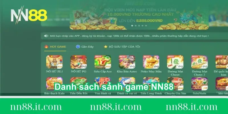 NN88 - Đăng nhập trang chủ nhà cái NN88.COM cập nhật 2025 40 danh sach sanh game tren trang chu nn88